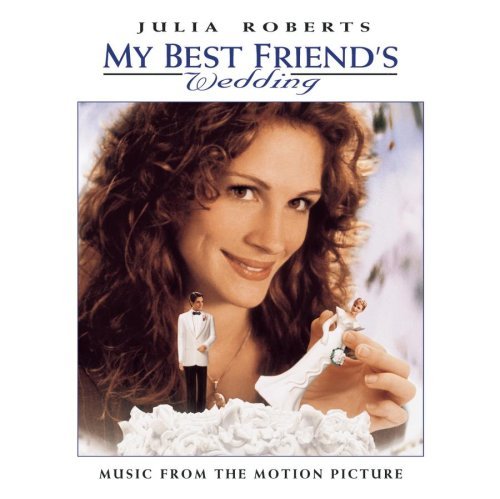 MY BEST FRIEND'S WEDDING/SOUNDTRACK